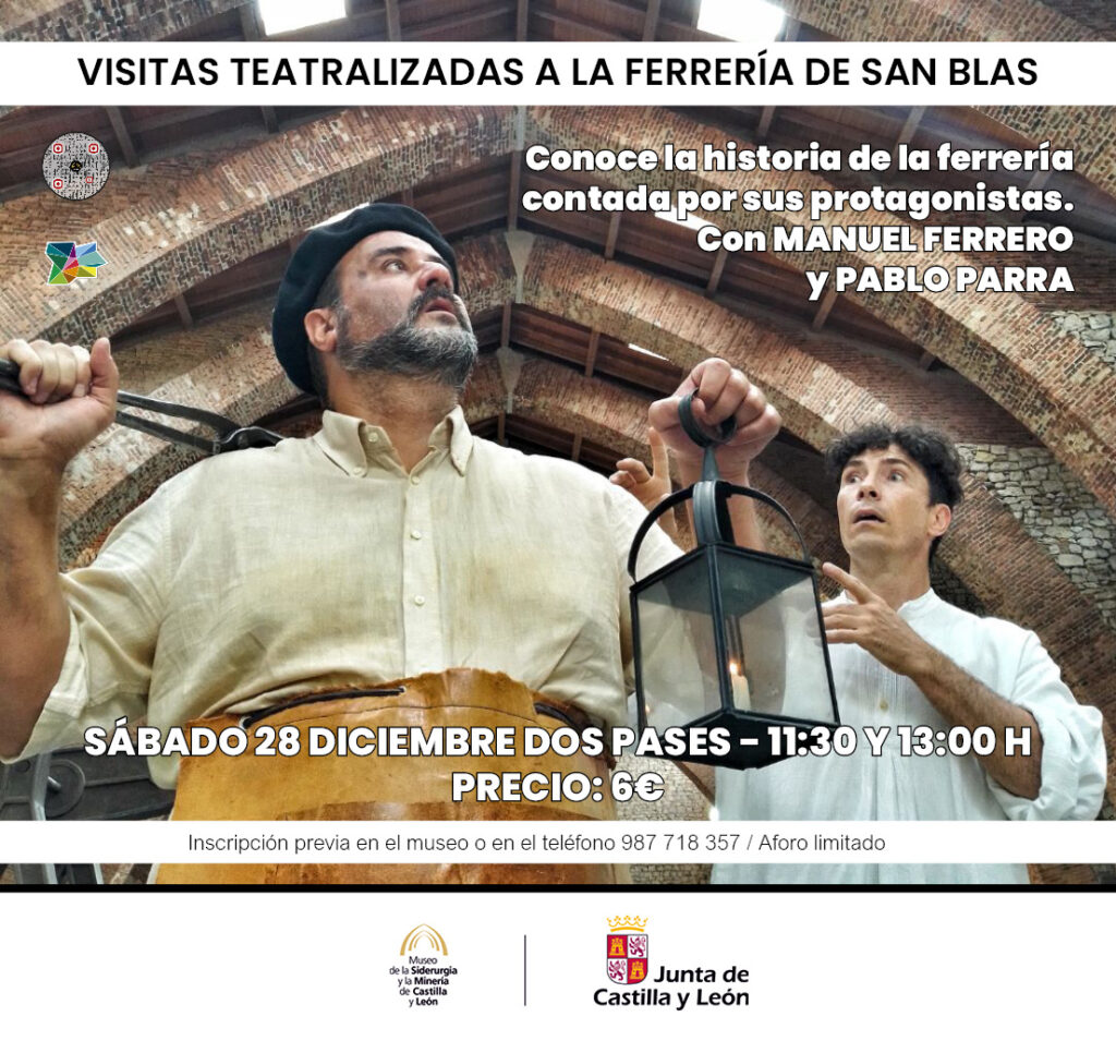 VISITAS TEATRALIZADAS A LA FERRERÍA DE SAN BLAS.